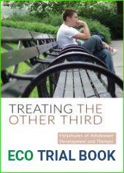Treating the Other Third: Vicissitudes of Adolescent Development and Therapy