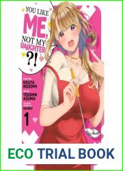You Like Me, Not My Daughter?! (Manga) Vol. 5