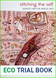 Stitching the Self: Identity and the Needle Arts