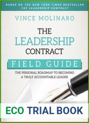 The Leadership Contract Field Guide: The Personal Roadmap to Becoming a Truly Accountable Leader