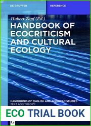 Handbook of Ecocriticism and Cultural Ecology (Handbooks of English and American Studies 2)