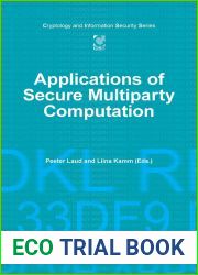 Applications of Secure Multiparty Computation (Cryptology and Information Security)