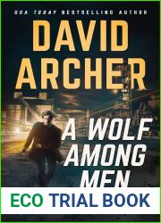 A Wolf Among Men (Noah Wolf Book 19)
