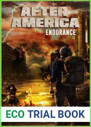 Endurance: Post Apocalyptic Survival and Adventure Fiction (After America Book 2)