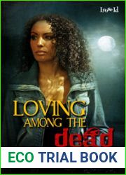 Loving Among the Dead (Among the Dead, #1)