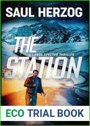 The Station (Lance Spector Thrillers Book 9)