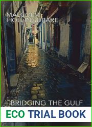 Bridging the Gulf (aka Engulfed)
