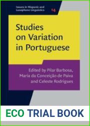 Studies on Variation in Portuguese (Issues in Hispanic and Lusophone Linguistics)