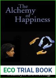 The Alchemy of Happiness