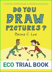 Do You Draw Pictures?: A Little Gavels Guide to Intellectual Property