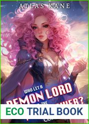 Who Let a Demon Lord into the Mage Tower: Complete Series (Who Let a Demon Lord into the Mage Tower?)