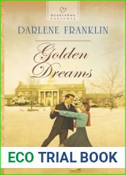 Golden Dreams (Heartsong Presents)