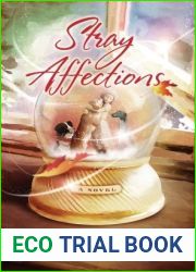 Stray Affections (Snowglobe Connections, #1)