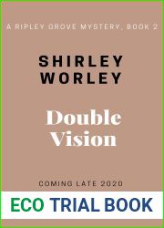 Double Vision in Ripley Grove (A Ripley Grove Mystery, Book 2): A Murder Mystery (The Ripley Grove Mystery Series)