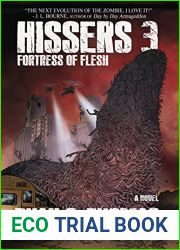 Fortress of Flesh (Hissers, #3)