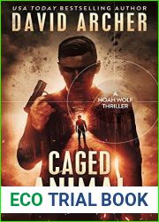 Caged Animal (Noah Wolf #15)