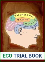 A Thinking Man|s Bully