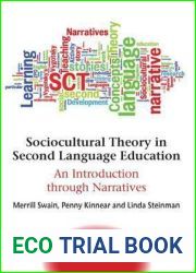 Sociocultural Theory in Second Language Education: An Introduction Through Narratives