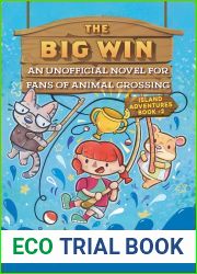 The Big Win: An Unofficial Novel for Fans of Animal Crossing (2) (Island Adventures)