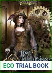 The Turquoise Spider (Elizabeth Hunter-Payne Steampunk Adventures 1)