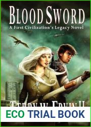 Blood Sword (A First Civilization|s Legacy #2)