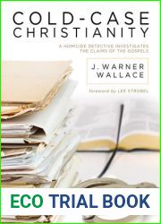 Cold-Case Christianity: A Homicide Detective Investigates the Claims of the Gospels