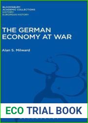 The German Economy at War (History: Bloomsbury Academic Collections)
