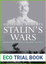 Stalin|s Wars: From World War to Cold War, 1939-1953