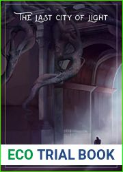 The Last City of Light (The Mistwalker Chronicles Book 2)