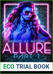 Allure: Part One (Knotty by Nature, #1)