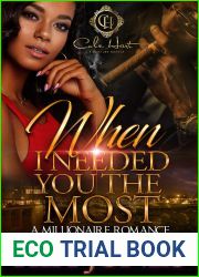 When I Needed You The Most: A Millionaire Romance