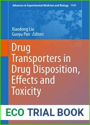 Drug Transporters in Drug Disposition, Effects and Toxicity (Advances in Experimental Medicine and Biology, 1141)