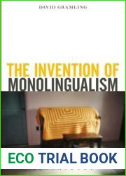 The Invention of Monolingualism