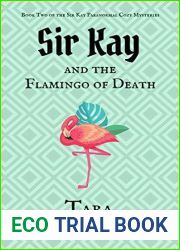 Sir Kay and the Flamingo of Death