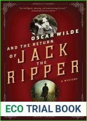 Oscar Wilde and the Return of Jack the Ripper: An Oscar Wilde Mystery