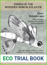 Order Beloniformes: Needlefishes, Sauries, Halfbeaks, and Flyingfishes: Part 10 (Fishes of the Western North Atlantic)