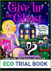 Give Up the Ghost (Southern Ghost Hunter Mysteries, #11)