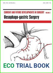 Current and Future Developments in Surgery Volume 2: Oesophago-gastric Surgery