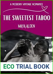 The Sweetest Taboo: A Boyfriend|s Brother, Second Chance Love Story (A Modern Vintage Romance)