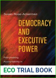 Democracy and Executive Power: Policymaking Accountability in the US, the UK, Germany, and France