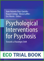 Psychological Interventions for Psychosis: Towards a Paradigm Shift