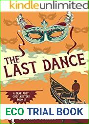 The Last Dance (A Dear Abby Cozy Mystery Book 5)