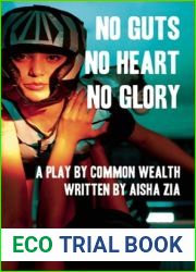 No Guts, No Heart, No Glory (Oberon Modern Plays)