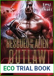 Rescued by the Alien Outlaw (Mates of the Kaluma #4)