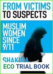 From Victims to Suspects: Muslim Women since 9 11