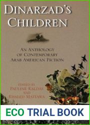 Dinarzad|s Children: An Anthology of Contemporary Arab American FictionAn Anthology of Contemporary Arab American Fiction