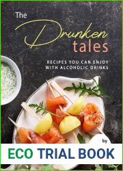 The Drunken Tales: Recipes You Can Enjoy with Alcoholic Drinks