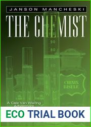 The Chemist (A Cale Van Waring Adventure)