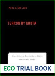 Terror by Quota: State Security from Lenin to Stalin