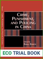 Crime, Punishment, and Policing in China (Asia Pacific Perspectives)